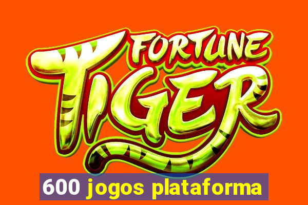 600 jogos plataforma